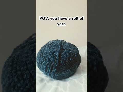 POV: you have a roll of yarn #shorts