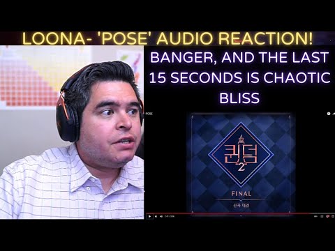 LOONA- 'Pose' Audio REACTION!