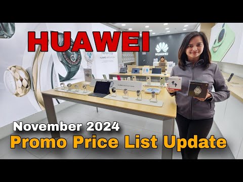 Huawei Promo Price List Update November 2024 | Huawei Pura 70 Series, MatePad Series, Huawei Watch