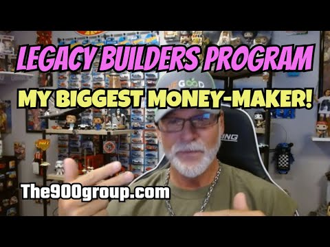 LEGACY BUILDERS PROGRAM: My BIGGEST Money-Making Secret Revealed!