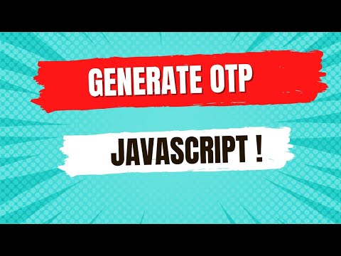 how to generate OTP in JavaScript