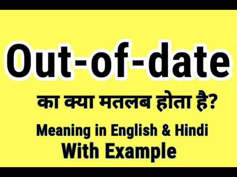 Out of date meaning in Hindi | Out of date ka kya matlab hota hai | Daily Use English Words