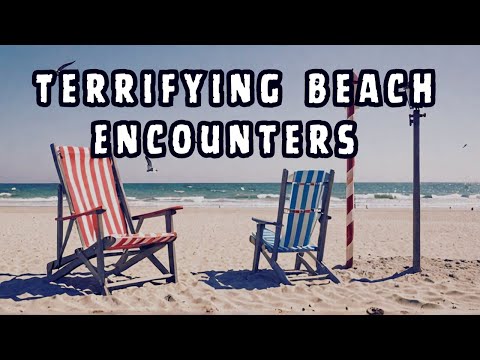 3 True Beach Horror Stories To Give You Chills | Malevolent Mischief