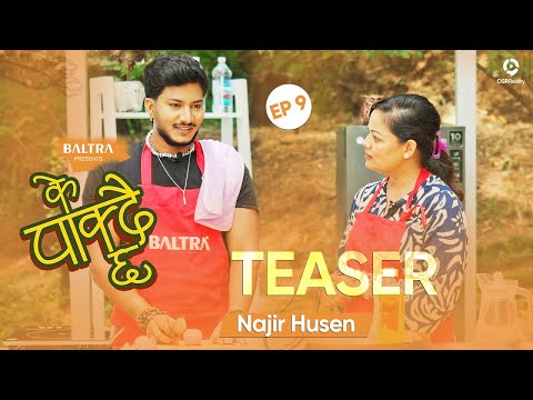 KE PAKDAICHHA - Episode 9 Teaser | Najir Husen | Reeccha Sharma | Cooking Life