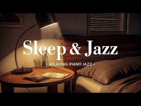 Late Sleep Night Jazz Music - Ethereal Piano Jazz Instrumental Music - Relaxing Background Music