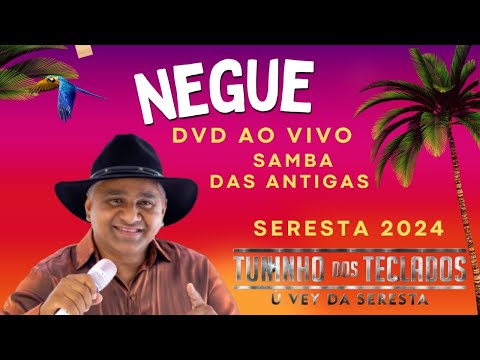 DVD TUNINHO DOS TECLADOS Ú VEY DA SERESTA - NEGUE - GRAVADO AO VIVO EM QUIXABA PB. SERESTA 2024