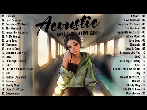 Chill English Acoustic Love Songs 2024 ♨️ Best Acoustic Songs 2024 Cover ♨️ Top Chill Acoustic Music