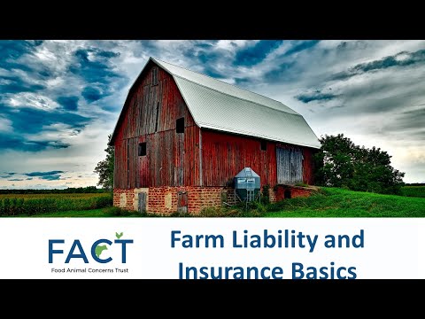 Farm Liability & Insurance Basics