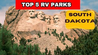 TOP 5 RV PARKS IN SOUTH DAKOTA