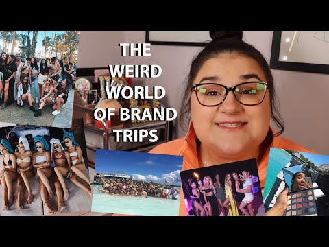 The Bizarre World of Influencer Brand Trips...