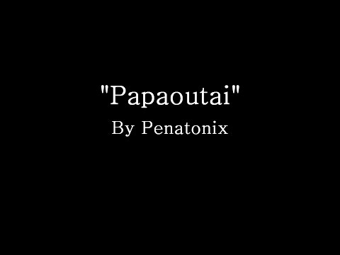 Papaoutai - Pentatonix (Lyrics)