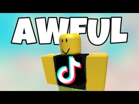 ROBLOX TikTok is AWFUL