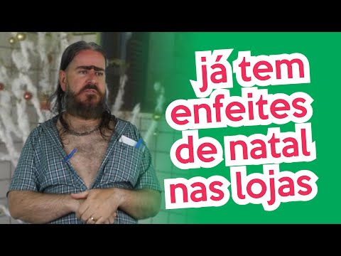 Já tem Enfeites de Natal nas Lojas (HUMOR) Chico da Tiana