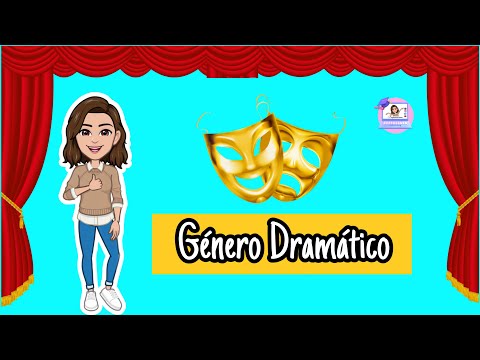 ✅  El Género Dramático | Estructura, Función, Subgéneros y Características.