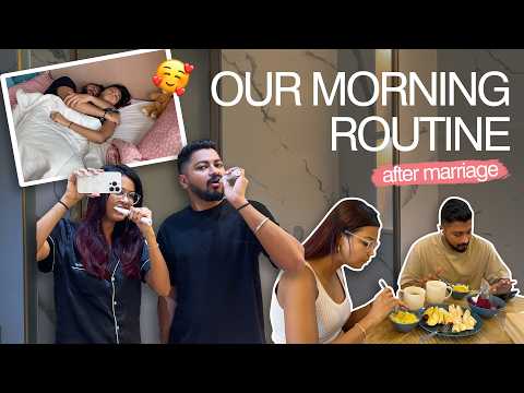 Our MARRIED Morning Routines🥰☀️/ Mridul & Aditya