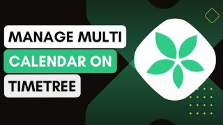 Managing Multiple Calendars Or Schedules In Timetree !