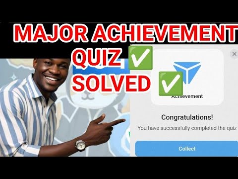 Major Quiz Solved! New Major Airdrop Achievement