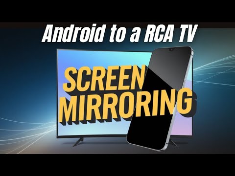 How To Mirror Your Android Phone to a RCA TV