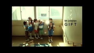 Mr.Children 「GIFT」 MUSIC VIDEO