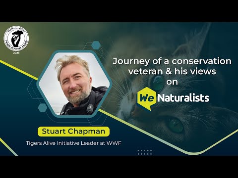 Stuart Chapman | Tigers Alive Initiative Leader at WWF | People of Nature Nature Awards 2023