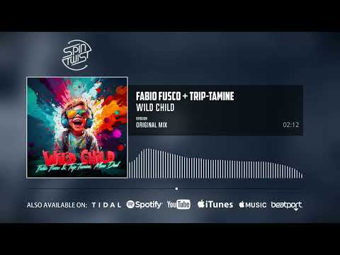 Fabio Fusco, Trip-Tamine, Marc Deal - Wild Child (Official Audio)