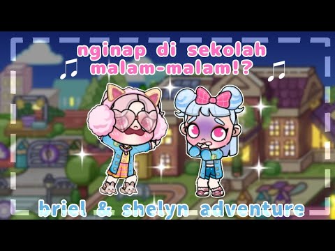 nginap di sekolah malam-malam!? | briel & shelyn adventure #avatarworld #pazuavatarworldsecret #pov