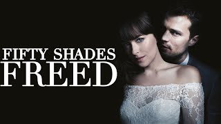 Fifty Shades Freed Movie | Dakota Johnson , Jamie Dornan,Eric Johnson |Full Movie (HD) Review