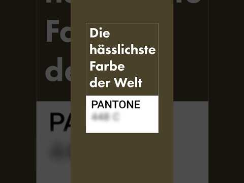 Die hässlichste Farbe der Welt