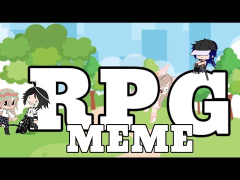 RPG meme | Collab | ENJOY! |