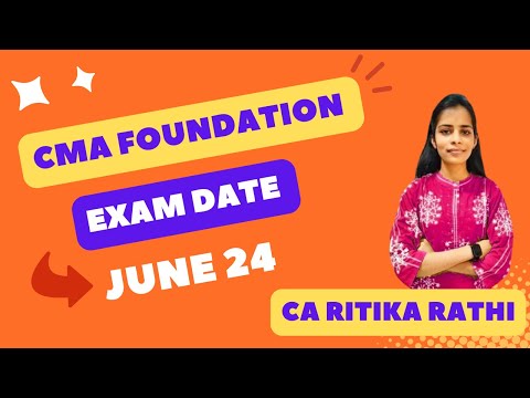 CMA FOUNDATION EXAM DATE JUNE 2024 RELEASED | CA RITIKA RATHI |