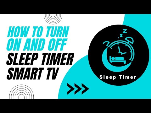 How To Turn On or Off the Sleep Timer on Smart TV