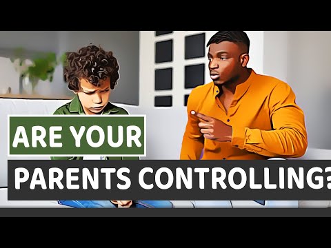 What To Do If Your Parents Are Controlling