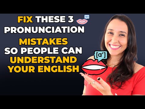 3 Pronunciation Mistakes You MUST Fix and HOW to do it