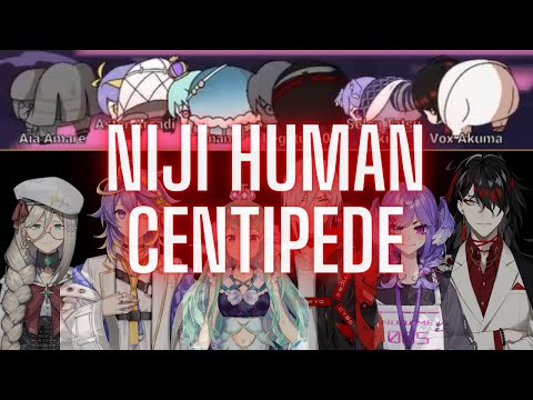 NIJI TWERK chaotically turns into NIJI HUMAN CENTIPEDE [NIJISANJI EN]