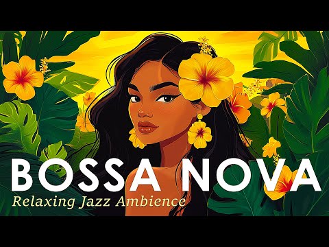 Tropical Bossa Nova Jazz ~ Soothing Jazz Music for Coastal Relaxation ~ Jazz Alchemy Quartet