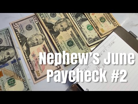 Nephew’s June Paycheck # 2 | ZERO BASED AND STUFFING SINKING FUNDS