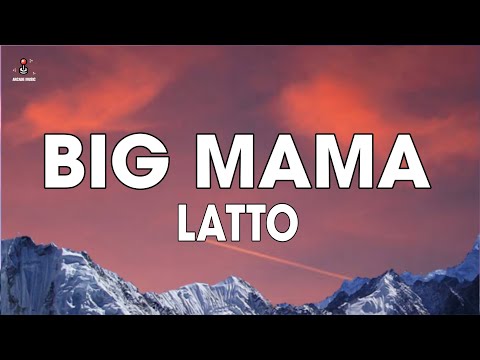 Latto - Big Mama (Lyrics)