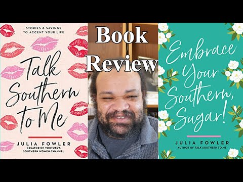 February Book Reviews: Talk Southern to me and Embrace your Southern Sugar