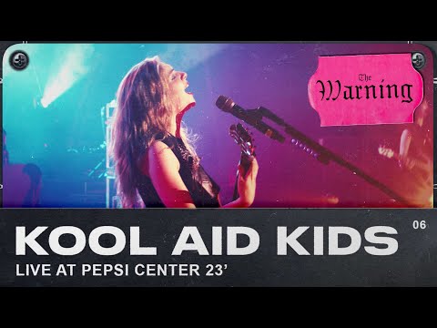 The Warning - Kool Aid Kids (Live from Pepsi Center CDMX)