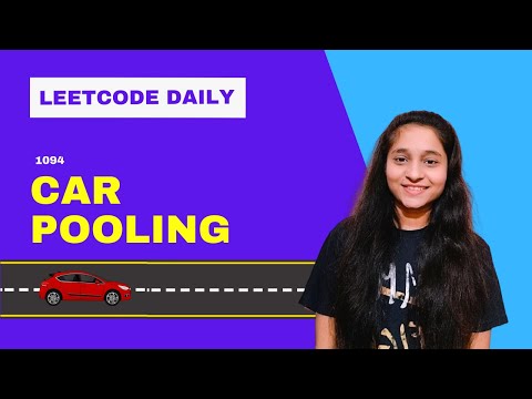 Car Pooling || Leetcode || 1094