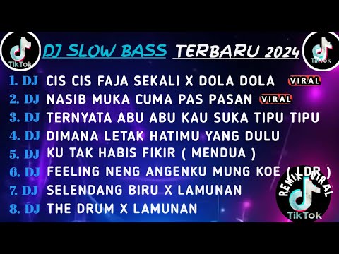 DJ TIKTOK TERBARU 2024 || DJ CIS CIS FAJA SEKALI X DOLA DOLA || DJ NASIB MUKA CUMA PAS PASAN