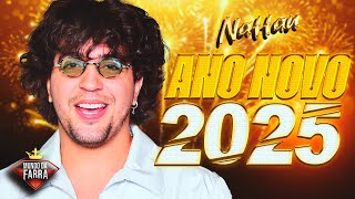 NATTAN ANO NOVO - JANEIRO 2025 - MUSICAS NOVAS - CD NOVO 100% -ATUALIZADO