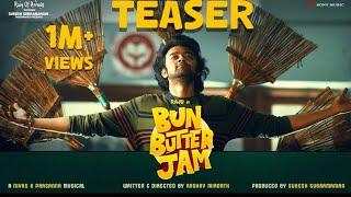 Bun Butter Jam Teaser | Raju | Raghav Mirdath | Nivas K Prasanna