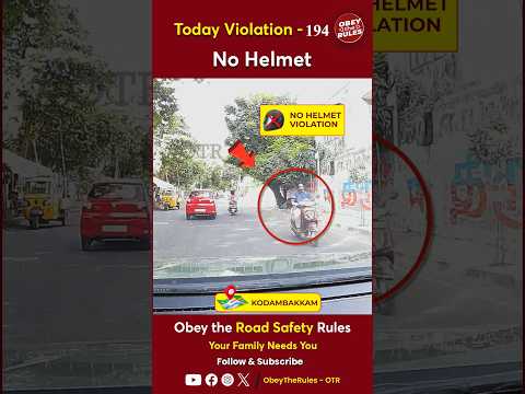 TODAY VIOLATION -194 A Helmet is key to ride protection #chennaitrafficpolice #otr #obeytherules