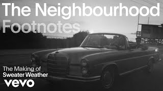 The Neighbourhood - The Making of 'Sweater Weather' (Vevo Footnotes)