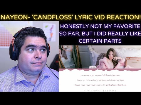 NAYEON- 'Candyfloss' Lyric Vid REACTION!