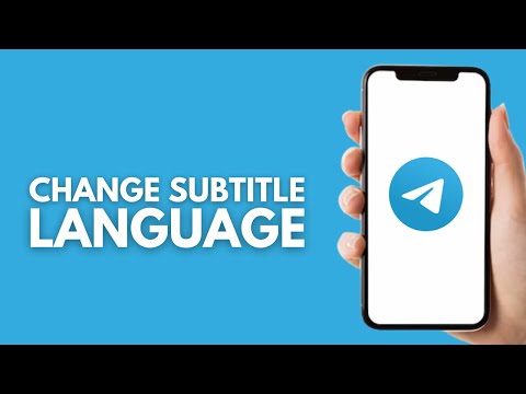 How to Change Subtitle Language in Telegram - Step by Step