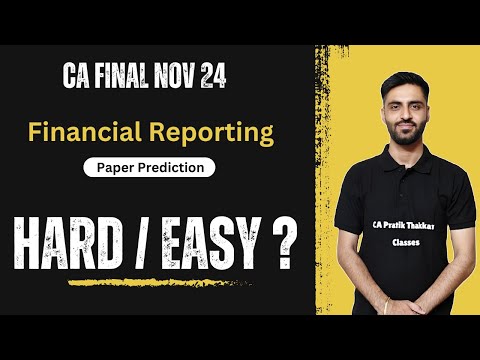 FR Paper Prediction Hard or Easy ? | CA Final Nov 24