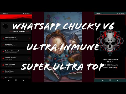 ULTRA WHATSAPP INMUNE CHUCKY V6 PRIVATE 😈💥🔥 (LEER DESCRIPCIÓN Y VER TODO EL VIDEO) NECESARIO