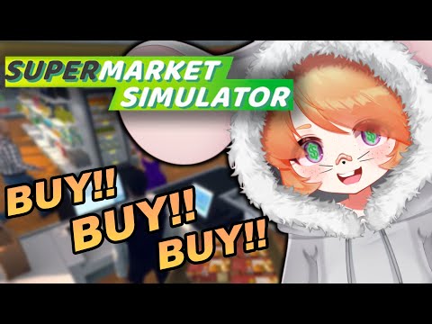 【Supermarket Simulator】back to being a wagie :C